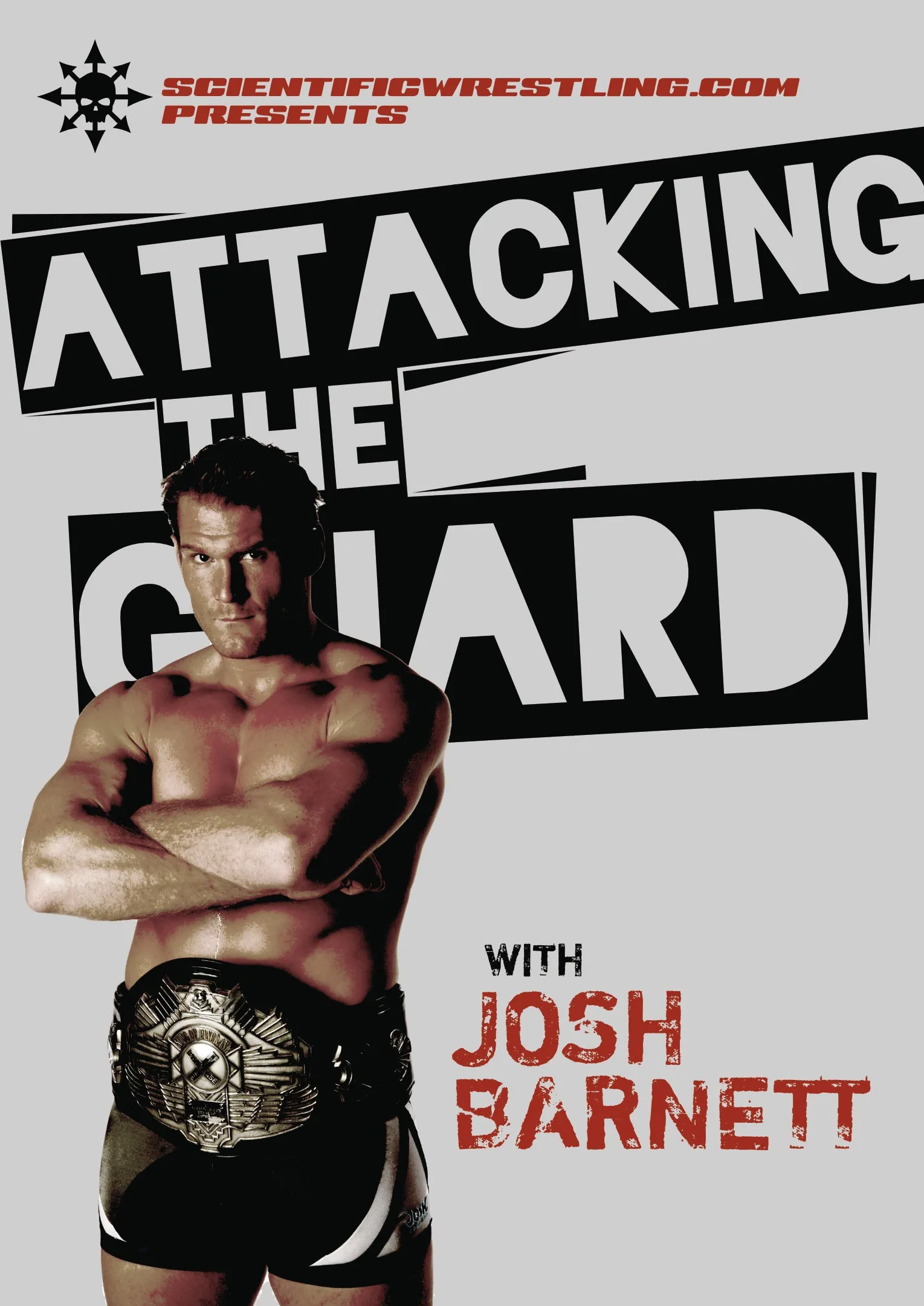 Attacking the Guard DVD by Josh Barnett